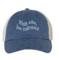 High Vibe, Low Tolerance Pigment-Dyed Trucker Cap / Navy Stone